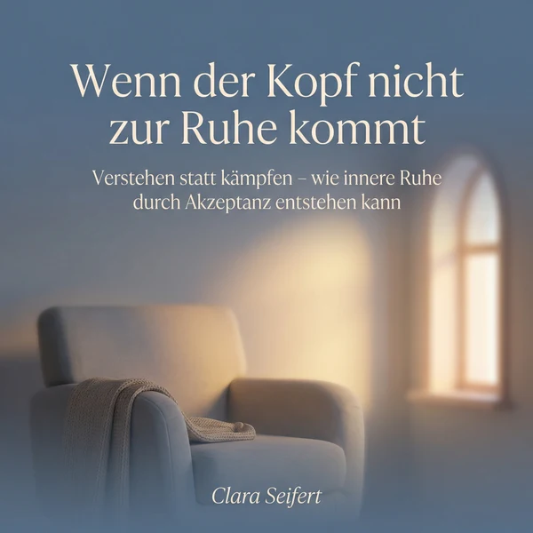 Cover von Wenn der Kopf nicht zur Ruhe kommt